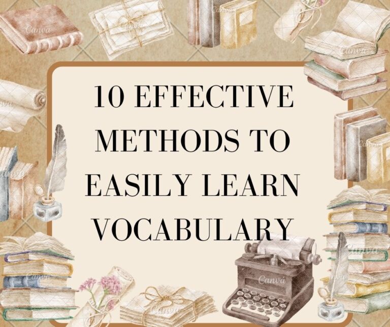 10 Effective Methods to Easily Learn Vocabulary