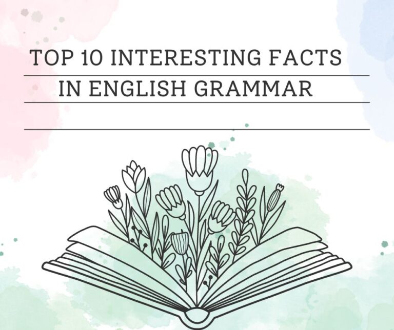 Top 10 Interesting Facts in English Grammar